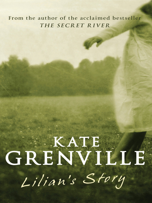 Title details for Lilian's Story by Kate Grenville - Wait list